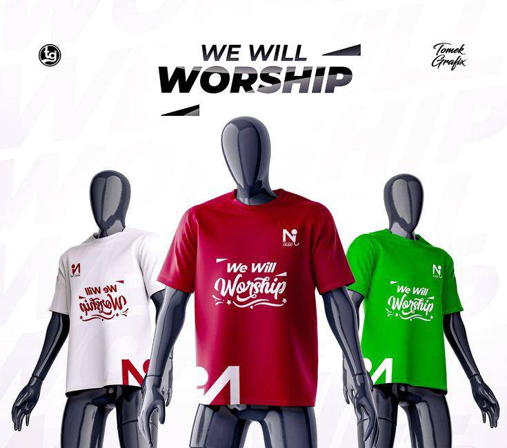 We Will Worship T-Shirts